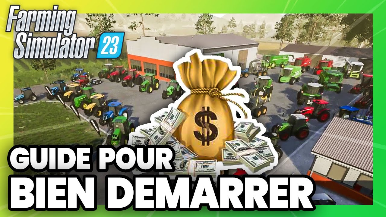 TUTO FARMING SIMULATOR 23 : COMMENT BIEN DÉMARRER