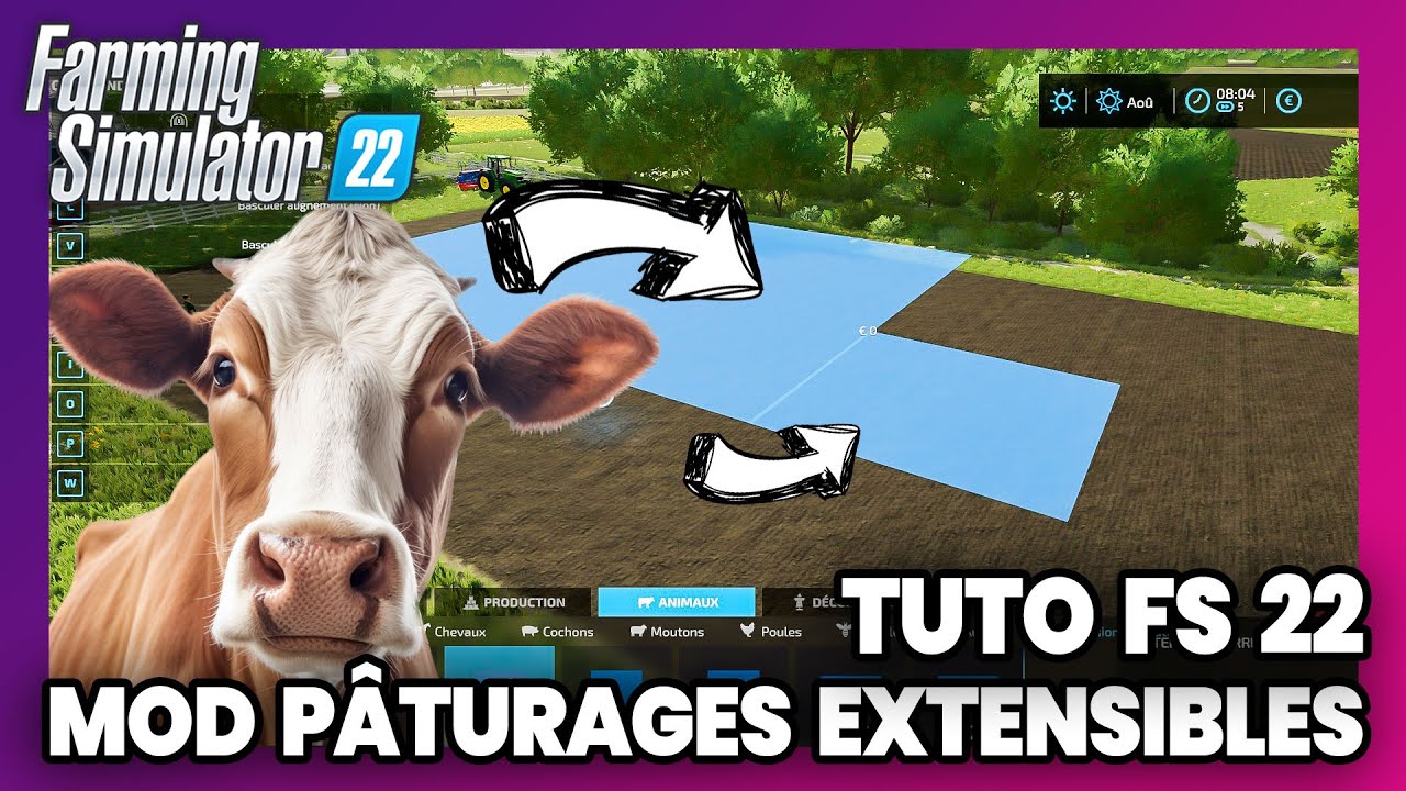 TUTO Farming Simulator 22 : Pâturages extensibles (mod PC/Mac)
