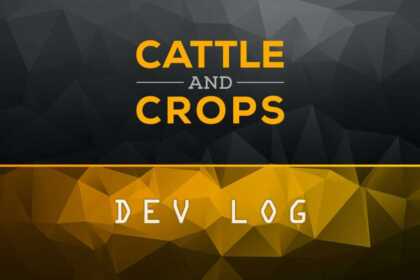 cattle-and-crops-dev-log