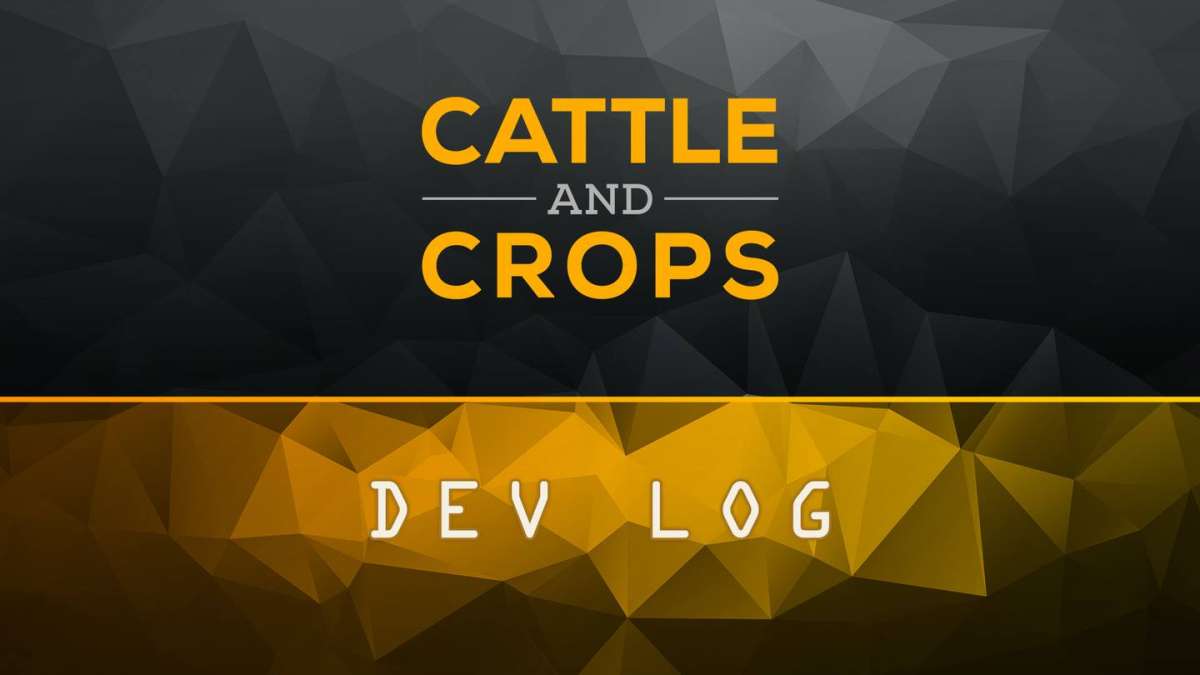 cattle-and-crops-dev-log